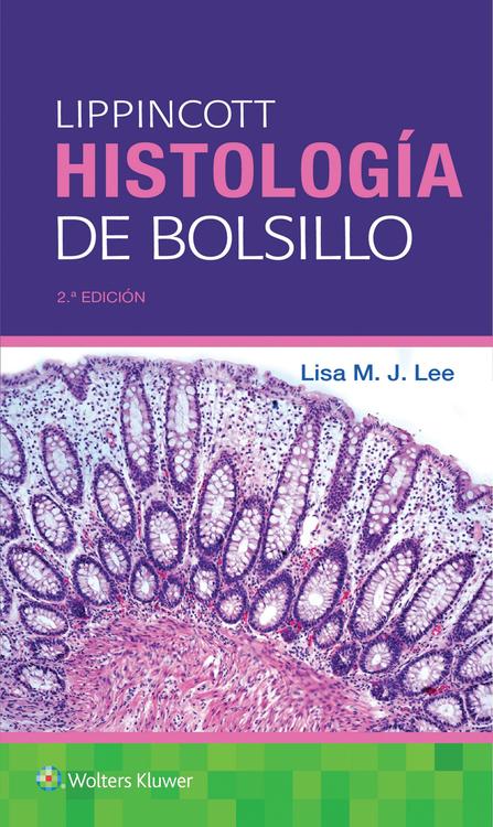 Lippincott. Histología de bolsillo