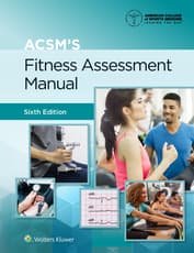ACSM's Fitness Assessment Manual 6e Lippincott Connect Print Book and Digital Access Card Package