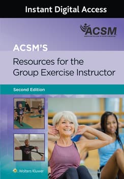 ACSM’s Resources for the Group Exercise Instructor 2e Lippincott Connect Instant Digital Access