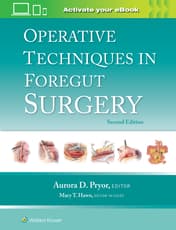 Operative Techniques in Foregut Surgery: Print + eBook with Multimedia