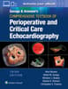 Savage & Aronson’s Comprehensive Textbook of Perioperative and Critical Care Echocardiography: Print + eBook with Multimedia