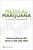 Medical Marijuana: A Clinical Handbook