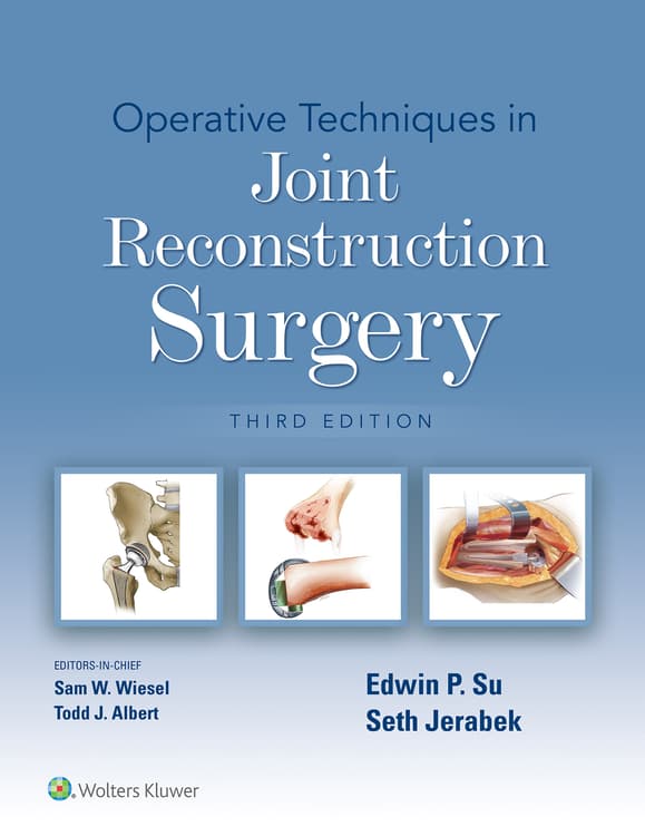 Operative Techniques in Joint Reconstruction Surgery