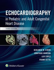 Echocardiography in Pediatric and Adult Congenital Heart Disease