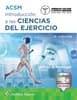 ACSM. Introducción a las Ciencias del ejercicio