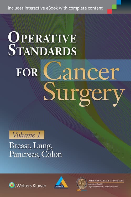 Operative Standards for Cancer Surgery