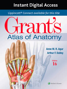 Grant's Atlas of Anatomy 16e Lippincott Connect Instant Digital Access