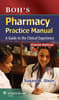 Boh's Pharmacy Practice Manual: A Guide to the Clinical Experience