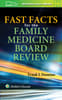 Fast Facts for the Family Medicine Board Review