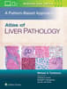 Atlas of Liver Pathology: A Pattern-Based Approach