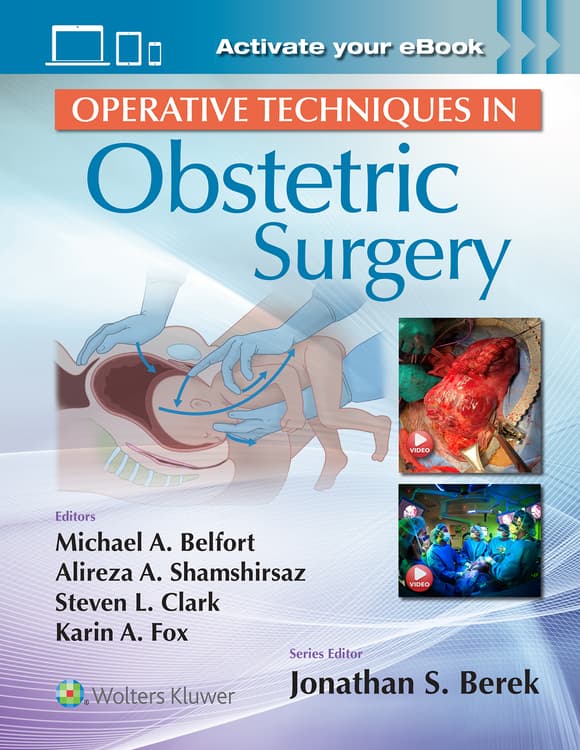 Operative Techniques in Obstetric Surgery: Print + eBook with Multimedia