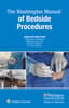 The Washington Manual of Bedside Procedures