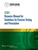 ACSM's Resource Manual for Guidelines for Exercise Testing and Prescription