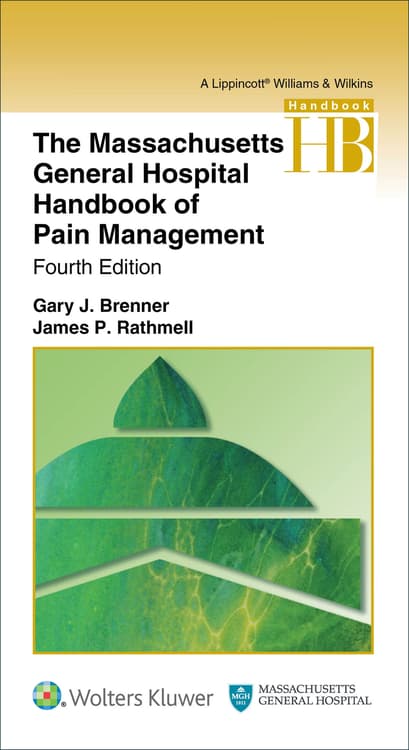 The Massachusetts General Hospital Handbook of Pain Management