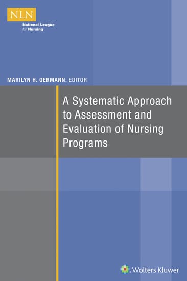 Systematic Approach to Assessment and Evaluation of Nursing Programs