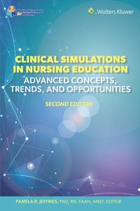 Clinical Simulations in Nursing Education