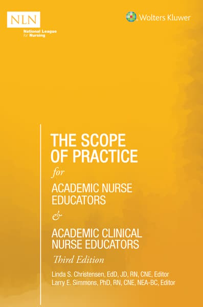  The Scope of Practice for Academic Nurse Educators and Academic Clinical Nurse Educators, 3rd Edition 