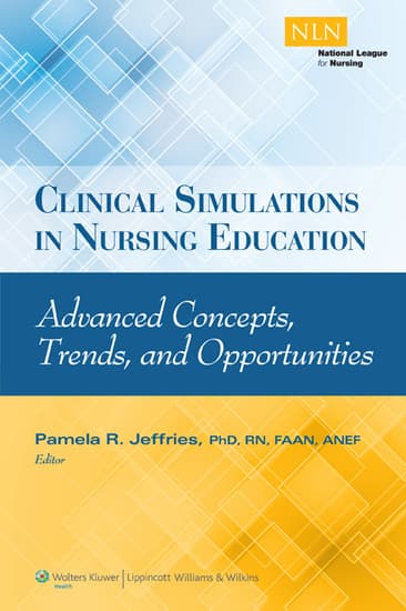 Clinical Simulations in Nursing Education