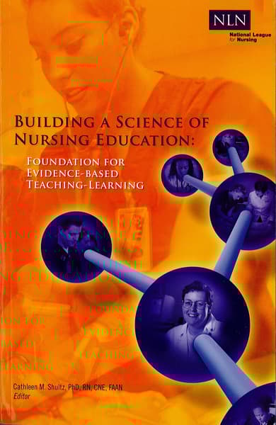  Building a Science of Nursing Education 