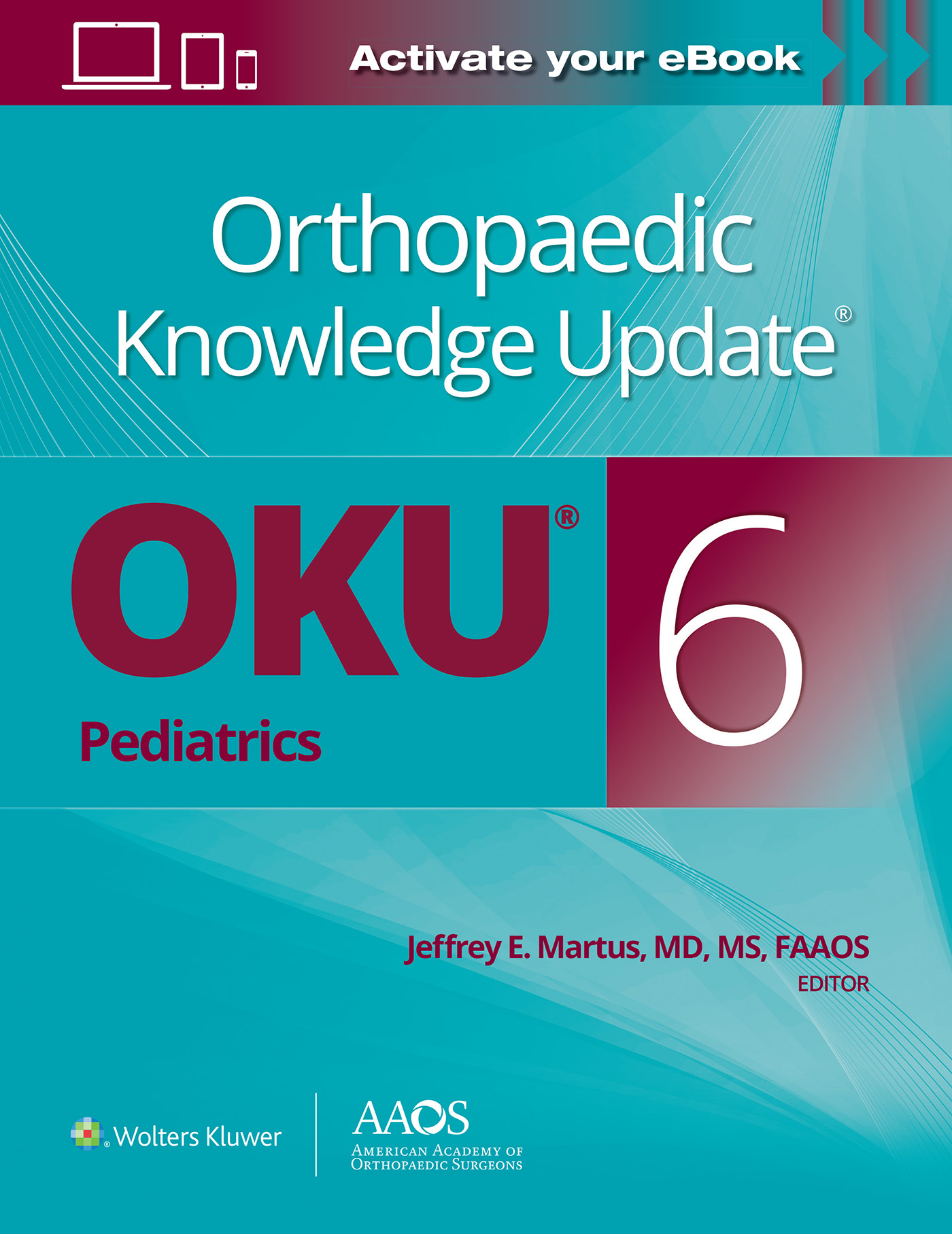 Orthopaedic Knowledge Update?? Pediatrics 6 Print + Ebook