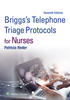 Briggs's Telephone Triage Protocols for Nurses