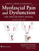 Travell, Simons & Donnelly's Myofascial Pain and Dysfunction