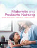 Maternity and Pediatric Nursing