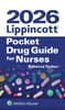 2026 Lippincott Pocket Drug Guide for Nurses