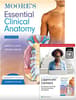 Moore’s Essential Clinical Anatomy 7e Lippincott Connect Print Book and Instant Digital Access Package