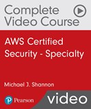 AWS Certified Security - Specialty Complete Video Course (Video Training)