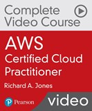 AWS Certified Cloud Practitioner Complete Video Course