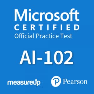 AI-102: Designing and Implementing an Azure AI Solution Microsoft Official Practice Test