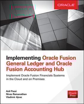 Implementing Oracle Fusion General Ledger and Oracle Fusion Accounting Hub