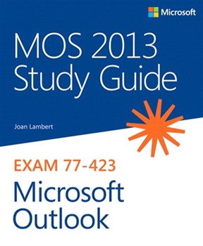 MOS 2013 Study Guide for Microsoft Outlook (eBook)