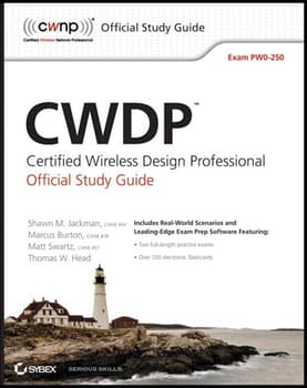 CWDP Certified Wireless Design Professional Official Study Guide: Exam PW0-250