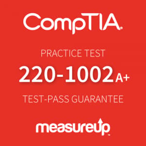 CompTIA A+ Core 1 (220-1002) Practice Test