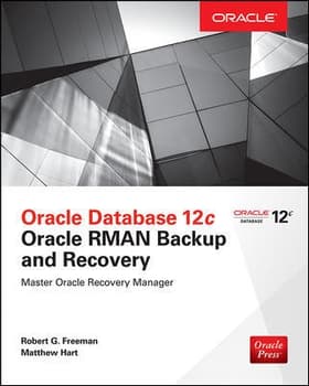 Oracle Database 12c Oracle RMAN Backup &amp; Recovery