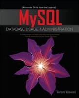 MySQL Database Usage &amp; Administration