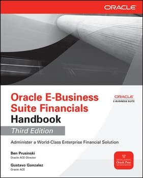 Oracle E-Business Suite Financials Handbook 3/E
