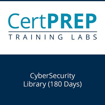 CertPREP Training Labs: CyberSecurity Library (180 day license)