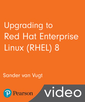 Upgrading to Red Hat Enterprise Linux (RHEL) 8 LiveLessons