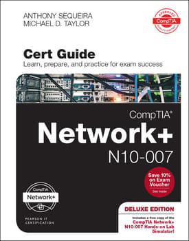 CompTIA Network+ N10-007 Cert Guide, Deluxe Edition