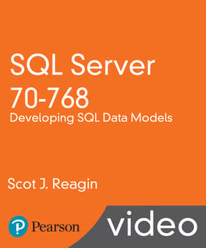 SQL Server 70-768: Developing SQL Data Models LiveLessons (Video Training)