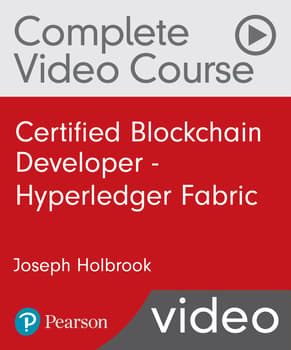 Certified Blockchain Developer - Hyperledger Fabric Complete Video Course