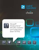 Windows Server 2012 R2: Installation and Configuration (Exam 70-410) Student Electronic Courseware
