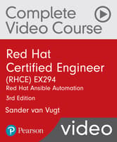 Red Hat Certified Engineer (RHCE) EX294 RHEL 8 Complete Video Course: Red Hat Ansible Automation