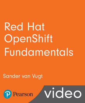 Red Hat OpenShift Fundamentals LiveLessons