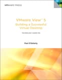 VMware View 5: Building a Successful Virtual Desktop (eBook)