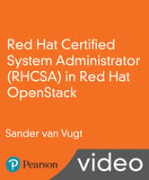 Red Hat Certified System Administrator (RHCSA) in Red Hat OpenStack LiveLessons