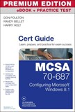 MCSA 70-687 Cert Guide: Configuring Microsoft Windows 8.1 Premium Edition eBook and Practice Test